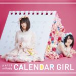 【プチミレディ】 3rdアルバム『CALENDAR GIRL』発売記念ニコ生が本日放送!