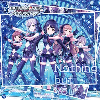 デレマスよりキャラソン「Nothing but you」発売記念特番が今夜放送!